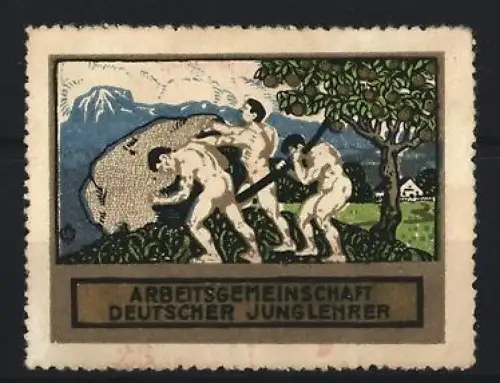 Reklamemarke Arbeitsgemeinschaft Deutscher Junglehrer, Männer beim Steinrollen vor Berglandschaft