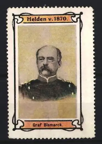 Reklamemarke Otto von Bismarck in Uniform, Helden von 1870