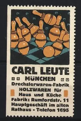 Reklamemarke München, Carl Leute, Drechslerwaren-Fabrik, Kegelspiel