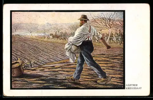 Künstler-AK Kriegssaat, Bauer bringt die Saat aus