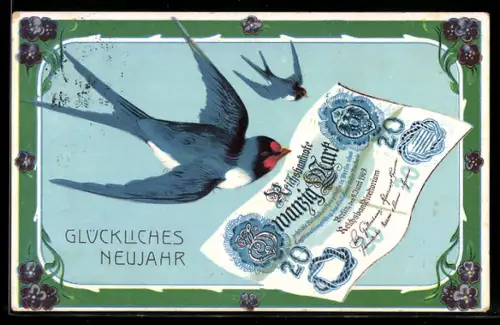 AK Glückliches Neujahr, Schwalbe mit Reichsbanknote 20 Mark, Geld