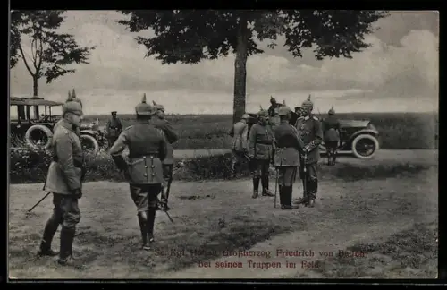 AK Grossherzog Friedrich von Baden bei seinen Truppen im Felde