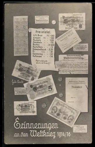 AK Erinnerung an den Weltkrieg 1914 /16, Notgeld, Preistafel & Butterkarte