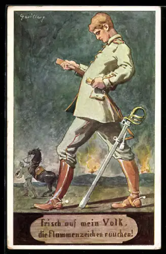 Künstler-AK Frisch auf mein Volk, die Flammenzeichen rauchen!, Propaganda 1. Weltkrieg