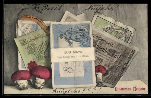 AK Glückliches Neujahr, Banknoten und Pilze