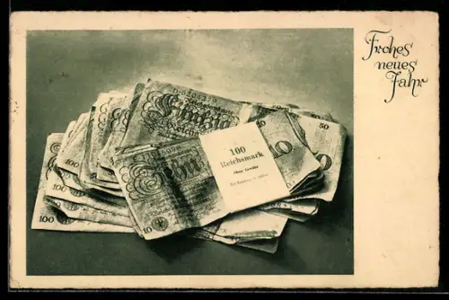 AK Gebündelte Reichsmark-Scheine mit Neujahrsgruss