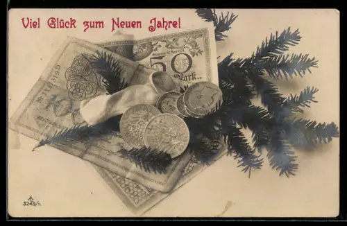 AK Geldscheine u. Münzen, Tannenzweig, Neujahrsgruss