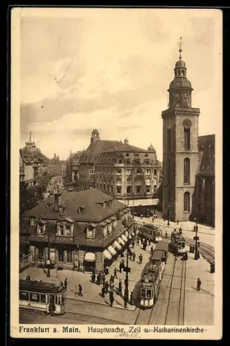 AK Frankfurt a. M., Hauptwache, Zeil und Katharinenkirche, Strassenbahn