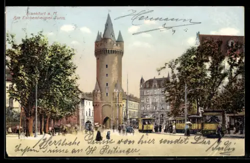 AK Frankfurt a. M., Strassenbahnen vor dem Eschenheimer Turm