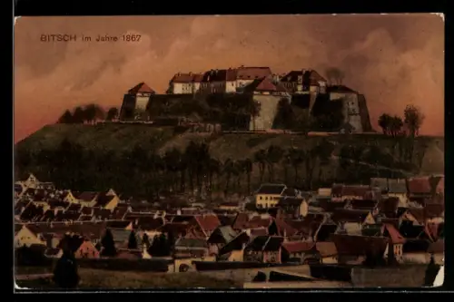 AK Bitsch, La citadelle sur la colline dominant la ville en 1867