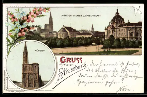 AK Strassburg, Münster, Theater, Kaiserpalast, Blumen, Um 1900