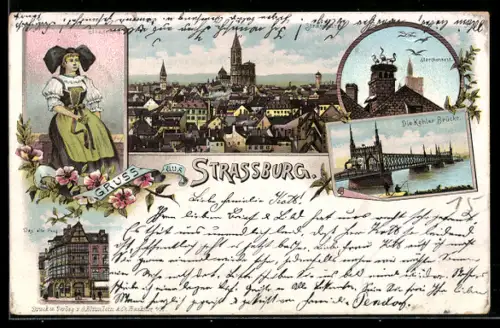 Lithographie Strassburg, Storchennest, Kehlerbrücke, altes Haus, und Elsässerin in Tracht