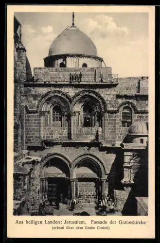AK Jerusalem, Fassade der Grabeskirche erbaut über dem Grabe Christi