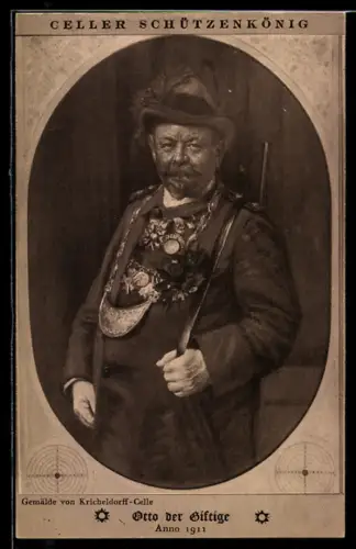 AK Celle, Celler Schützenkönig, Otto der Giftige, Anno 1911, Schützenfest