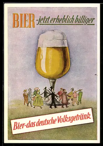 AK Brauerei-Werbung Bier, das deutsche Volksgetränk, Leute tanzen um ein Bierglas