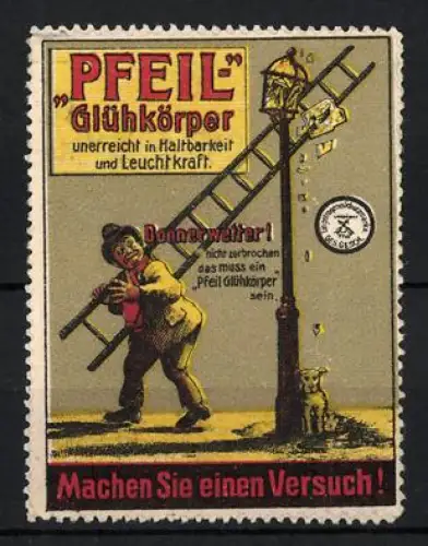 Reklamemarke Pfeil Glühkörper, Mann trift Laterne mit seiner Leiter