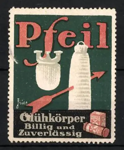 Reklamemarke Pfeil, Pfeil Glühkörper, Verschiedene Glühkörper