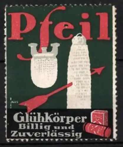 Reklamemarke Pfeil Glühkörper, Pfeil und Glühkörper