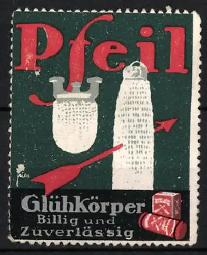 Reklamemarke Pfeil, Pfeil Glühkörper, Glühkörper und Verpackung