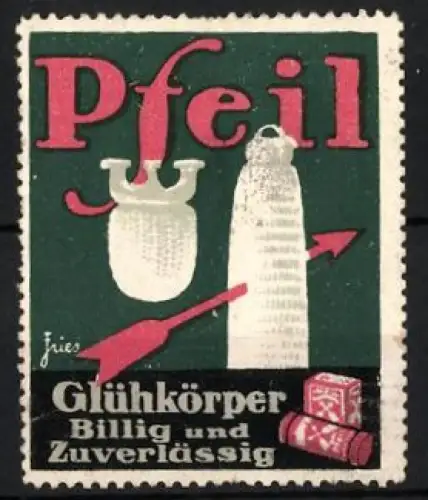 Reklamemarke Pfeil, Pfeil Glühkörper, Glühkroper mit Logo