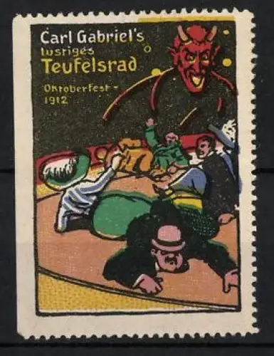 Reklamemarke Oktoberfest 1912, Carl Gabriel`s lustiges Teufelsrad