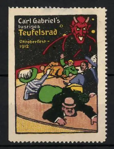 Reklamemarke Oktoberfest 1912, Carl Gabriel`s lustiges Teufelsrad
