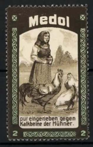 Reklamemarke Medol, Pur eingerieben gegen Kalkbeine der Hühner, Frau mit Hühnern