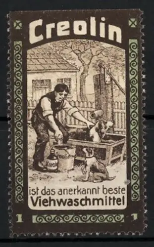 Reklamemarke Creolin, Viehwaschmittel, Mann mit Hund und Wasserpumpe