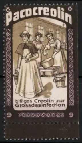 Reklamemarke Pacocreolin, Billiges Creolin zur Grossdesinfektion, drei Frauen bei der Arbeit
