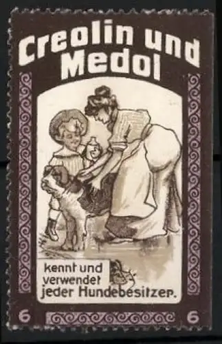 Reklamemarke Creolin und Medol, Hundepflege durch Mutter und Kind