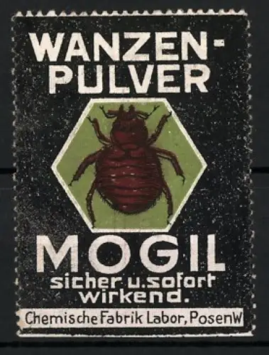 Reklamemarke Posen /W., Chemische Fabrik Labor, Wanzen-Pulver Mogil, Wanze