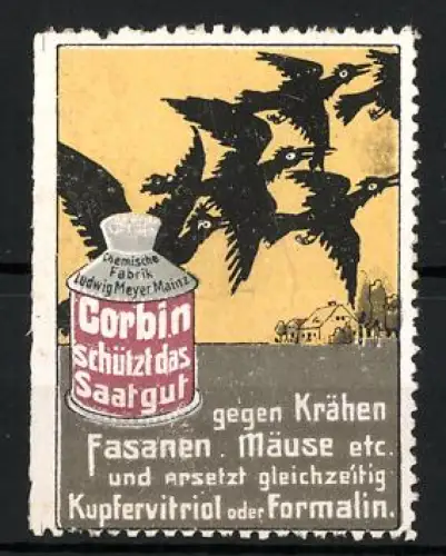Reklamemarke Mainz, Corbin schützt das Saatgut, Chem. Fabrik Ludwig Meyer, Krähenabwehr
