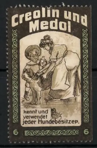 Reklamemarke Creolin und Medol, Desinfektionsmittel, Frau mit Hund und Kind