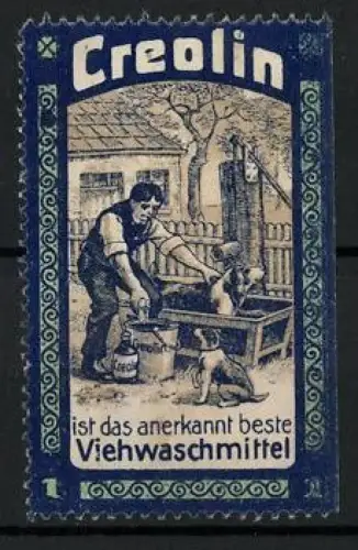 Reklamemarke Creolin, Viehwaschmittel, Mann mit Hund in Waschzuber