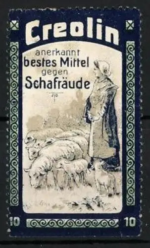 Reklamemarke Creolin, Anerkannt bestes Mittel gegen Schafräude, Hirte mit Schafen