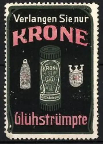 Reklamemarke Krone Glühstrümpfe, Dose und Glühstrümpfe