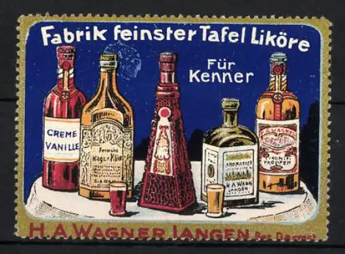 Reklamemarke Langen, H.A. Wagner, Fabrik für Liköre, Flaschen und Gläser