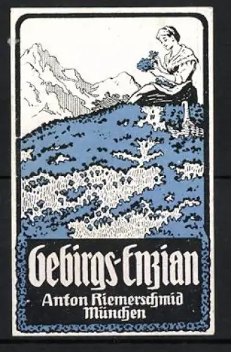 Reklamemarke München, Anton Riemerschmid, Gebirgs-Enzian Schnaps, Frau mit Enzianblumen