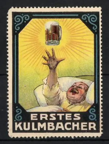 Reklamemarke Kulmbach, Erstes Kulmbacher Bier, Bierkrug in der Sonne