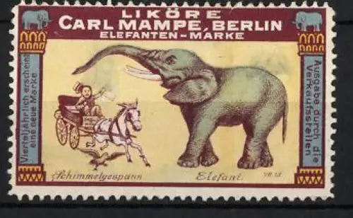 Reklamemarke Berlin, Carl Mampe, Liköre, Elefant und Kutsche