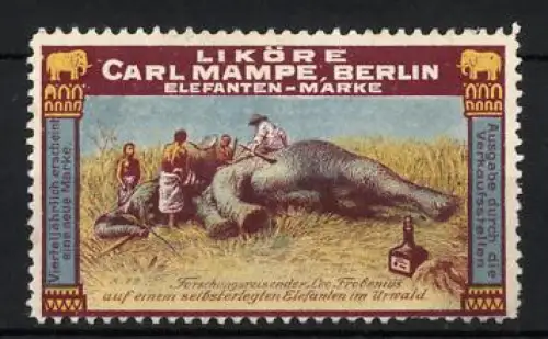 Reklamemarke Berlin, Carl Mampe, Liköre, Elefanten-Marke mit Jagdszene