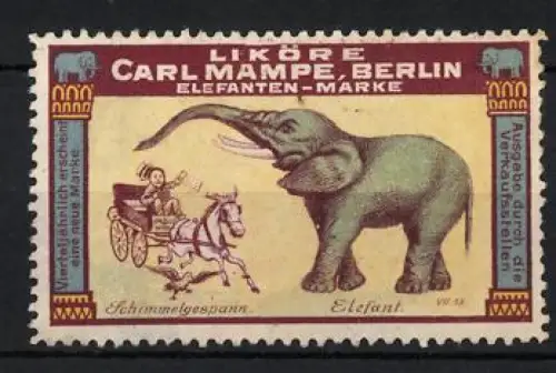 Reklamemarke Berlin, Carl Mampe, Liköre, Elefant mit Kutsche