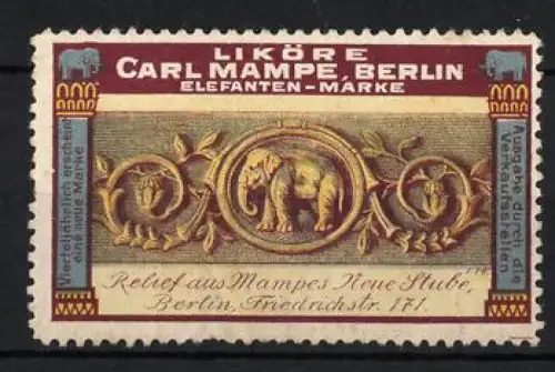 Reklamemarke Berlin, Carl Mampe, Liköre, Elefanten-Marke, Verzierter Elefant