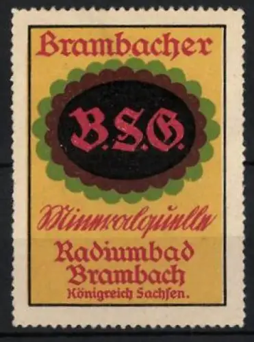 Reklamemarke Brambach, B.S.G. Mineralquellen, Mineralwasser, Logo in roten Lettern