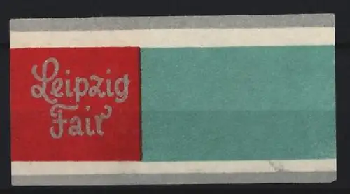 Reklamemarke Leipzig, Leipzig Fair, Schriftzug auf rotem Hintergrund