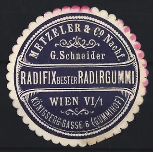 Reklamemarke Wien, RADIFIX Bester Radirgummi, Metzeler & Co. Nachf. G Schneider