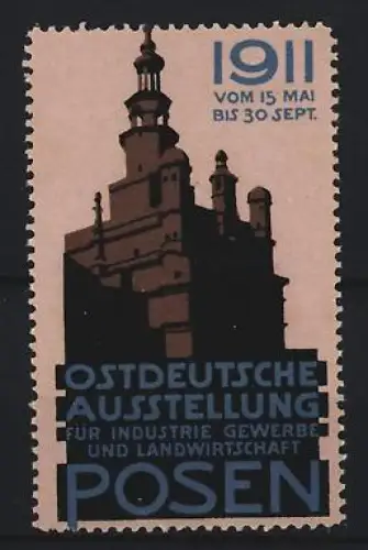 Reklamemarke Posen, Ostdeutsche Ausstellung 1911 für Industrie und Gewerbe, Gebäude-Silhouette