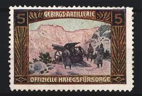 Reklamemarke Gebirgs-Artillerie, Offizielle Kriegsfürsorge, Kanone in Berglandschaft