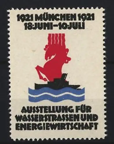 Reklamemarke München, Ausstellung für Wasserstrassen und Energiewirtschaft 1921, Frachtschiff und Wellen