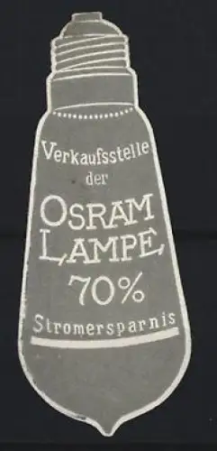 Reklamemarke Verkaufsstelle der Osram Lampe, Glühbirne
